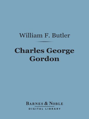 cover image of Charles George Gordon (Barnes & Noble Digital Library)